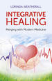Integrative Healing by Lorinda Weatherall